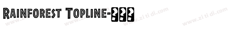 Rainforest Topline字体转换